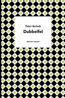 Dubbelfel - Peter Barlach