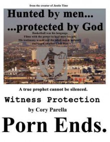 Witness Protection: The Prophet Returns - Cory Parella