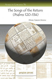 The Songs of the Return (Psalms 120-134) - Daniel Stevens