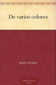 De varios colores - Juan Valera