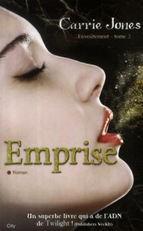 Emprise - Carrie Jones