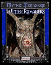 Winter Ravagers (Mythic Menagerie) - Owen K.C. Stephens