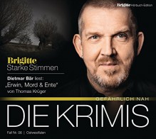 Erwin, Mord & Ente - Thomas Krüger, Dietmar Bär