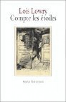 Compte Les Etoiles - Lois Lowry