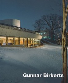 Gunnar Birkerts: Metaphoric Modernist - Sven Birkerts