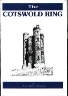 The Cotswold Ring (Walkabout S.) - Christopher Knowles