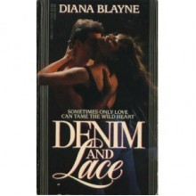 Denim and Lace by Blayne, Diana(April 1, 1990) Mass Market Paperback - Diana Blayne