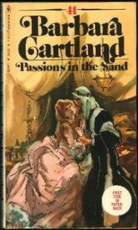 Passions In The Sand - Barbara Cartland