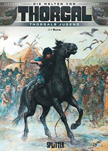 Thorgal - Die Welten von Thorgal: Die Jugend von Thorgal. Band 3. Runa - Yann, Roman Surzhenko