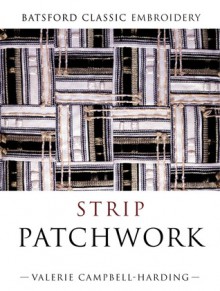 Strip Patchwork - Valerie Campbell-Harding