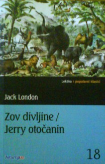 Zov divljine / Jerry Otočanin - Jack London, Josip Tabak