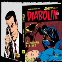 Diabolik Swiisss n. 221: La vittoria di Ginko - Angela Giussani, Luciana Giussani, Flavio Bozzoli, Lino Jeva