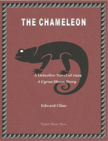 The Chameleon (The Cyrus Skeen Detective Series) - Edward Cline