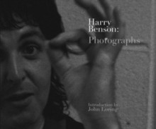 Harry Benson: Photographs - Harry Benson, John Loring