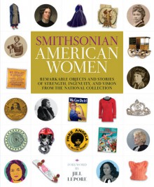 Smithsonian American Women - The Smithsonian Institution