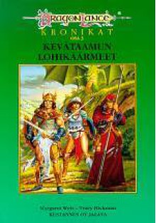 Kevätaamun lohikäärmeet (Dragonlance: Kronikat #3) - Margaret Weis, Tracy Hickman