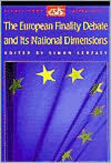 The European Finality Debate and Its National Dimensions - Simon Serfaty, Guenter Burghardt