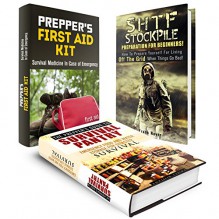 Prepper's Box Set: The Beginner's Survival Guide to Prepping the Pantry, First Aid Kit, and Themselves for and Emergency (Off the Grid Living) - Arthur Links, Frank Noyer, Robin Massey