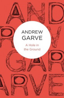 A Hole in the Ground (Bello) - Andrew Garve