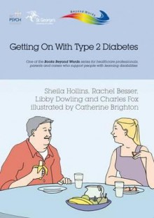 Getting on with Type 2 Diabetes - Sheila Hollins, Libby Dowling, Charles Fox