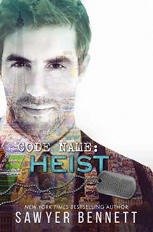 Code Name: Heist (Jameson Force Security #3) - Sawyer Bennett