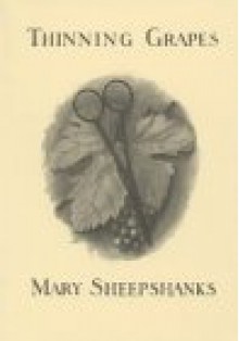 Thinning Grapes - Mary Sheepshanks