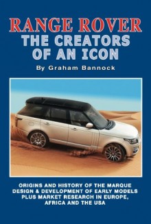 Range Rover The Creators of an Icon - Brooklands Books Ltd