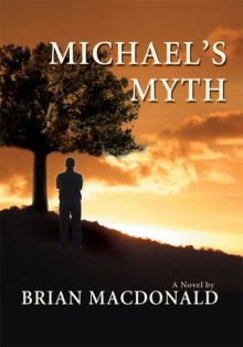 Michael's Myth - Brian MacDonald