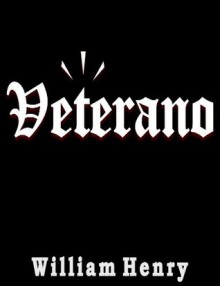 Veterano - William Henry