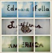 Edward Fella: Letters on America - Lewis Blackwell, Lorraine Wild