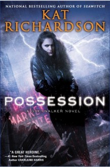 Possession - Kat Richardson