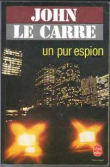 Un pur espion - John le Carré, Nathalie Zimmermann