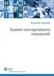 System wynagradzania nauczycieli - Krzysztof Lisowski