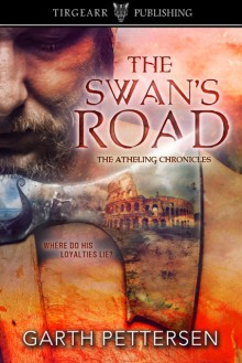 The Swan's Road (The Atheling Chronicles #1) - Garth Pettersen