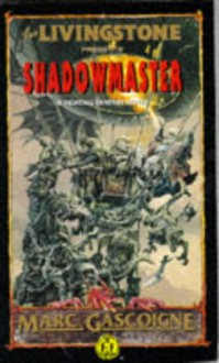 Shadowmaster (Puffin Adventure Gamebooks) - Ian Livingstone, Marc Gascoigne