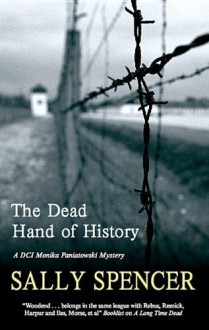 The Dead Hand of History - Sally Spencer, Nicolette McKenzie