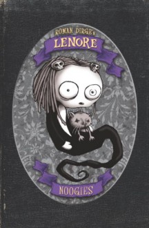 Lenore: Noogies Color Edition - Roman Dirge