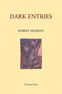 Dark Entries - Robert Aickman