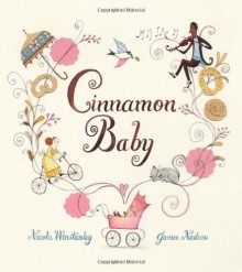 Cinnamon Baby - Nicola Winstanley, Janice Nadeau