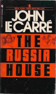 The Russia House - John le Carré