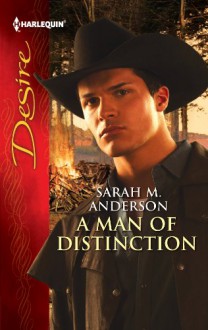 A Man of Distinction - Sarah M. Anderson