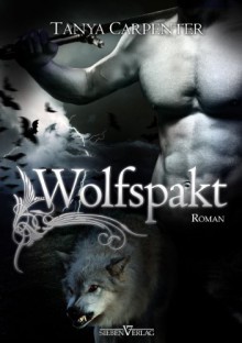 Ruf des Blutes 6: Wolfspakt - Tanya Carpenter