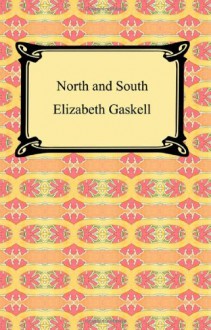 North And South - Elizabeth Gaskell