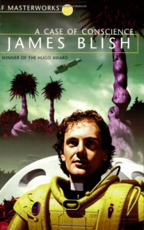 A Case of Conscience - James Blish