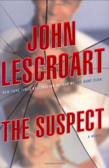 The Suspect (Dismas Hardy) - John Lescroart