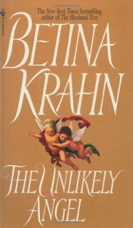 The Unlikely Angel - Betina Krahn