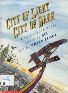 City Of Light, City Of Dark - Brian Floca