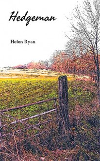 Hedgeman - Helen Ryan