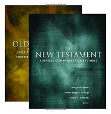 Fortress Commentary on the Bible: Two Volume Set - Gale A. Yee, Gale A. Yee, Margaret Aymer