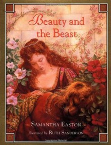 Beauty and the Beast (Children's Classics) - Samantha Easton